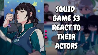 Squid Game React To Their Actors || Gacha React