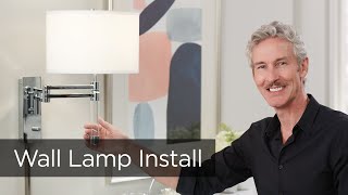 How to Install a Plug-In Swing Arm Wall Lamp - Installation Tips From Lamps Plus