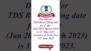 Due date of TDS return for 4th qtr is 31st May 2023||  #viral #shorts #viralshorts #trending||
