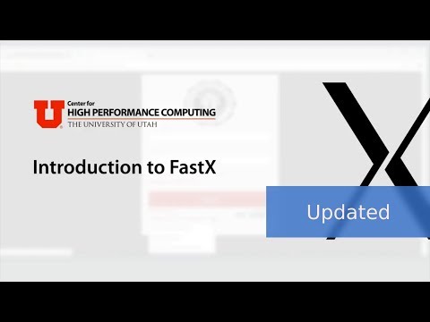 Introduction to FastX (Updated)