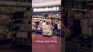 Vintage Mall Stores #vintage #nostalgia #retro #oldschool