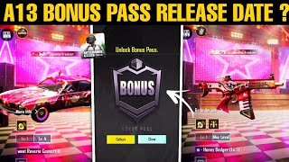 A13 Bonus Pass Release Date | New Outfit Coming In A13 Bonus Pass | Bgmi A13 Bonus Pass