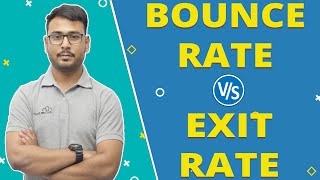 Bounce Rate | Exit Rate | Comparison between both | Differences | Explained in Hindi