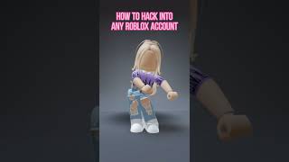 How to hack into any roblox account😈