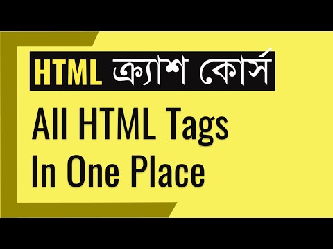 #6 Learn all HTML Tags in one place | HTML Bangla Crash Course for Everybody
