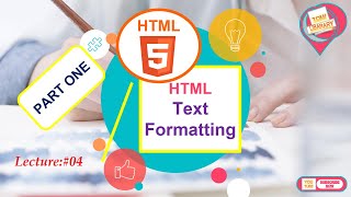 LECTURE #04= HTML-5 For Beginners 2022 | HTML Text Formatting PART ONE in hindi/urdu.