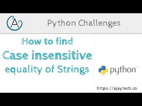 Python Challenge - Case insensitive equality of strings