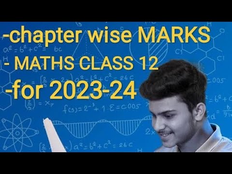 MATHS class 12 chapter wise marks for 2023-24 |BLUE PRINT of class 12 maths|maths class 12 weightage