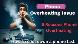how to fix phone overheating problem | Phone overheating? Here's why and how to stop it