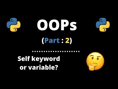 OOPs for Beginners #2 - What is Self (Reference variable) in Python?