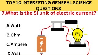 TOP 10 General Science questions and answers||General Science questions||General Science quiz