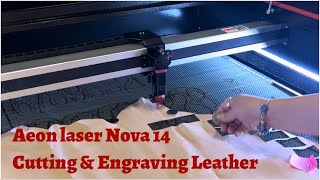 Aeon laser Nova14  lasering leather