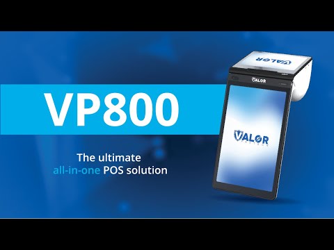 Experience the VP800 All-in-One POS Solution | Valor PayTech