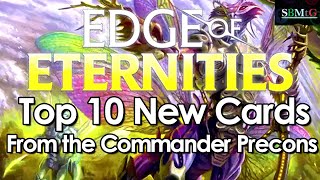 Top 10 New Cards from Edge of Eternities Commander Precons | Mtg