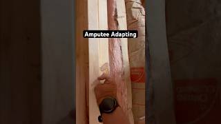 Hand Amputee Life Adapting #adaptive #carpentry #lifeskills #limbloss #inspiration