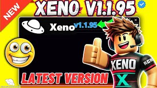 🔥 Xeno Executor v1.1.95 – Top Free Roblox Script Executor for PC in 2025 \[Newest Version]