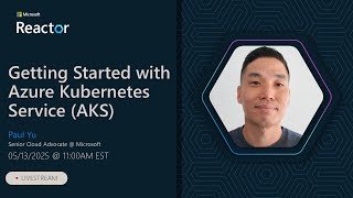 Getting Started with Azure Kubernetes Service (AKS)