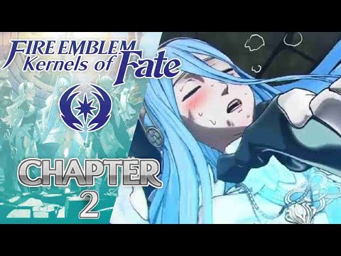 Fire Emblem: Kernels of Fate (Part 2)