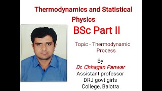 Thermodynamics process by Dr. Chhagan