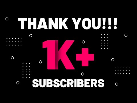 1K+ Subscribers!! Thank You!!!!