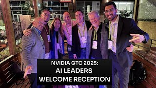 AI Leaders Welcome Reception  ✨  NVIDIA GTC 2025