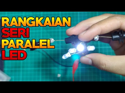 Rangkaian Paralel dan Seri Lampu LED