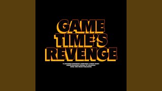 Gametime's Revenge