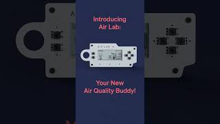 Meet Air Lab — a playful, portable air quality measuring device.