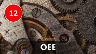 #KME_Lessons Overall Equipment Effectiveness OEE