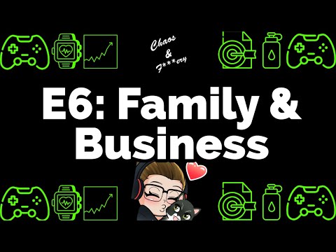 E6: Family, Friends & Entrepreneurship
