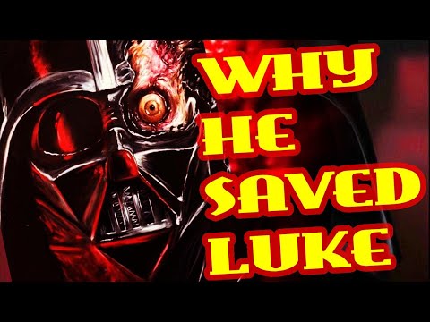 Why Did Darth Vader  Really Save Luke? Theory