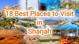 Best Places to Visit in Sharjah UAE