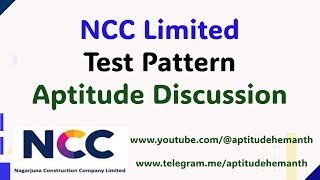 NCC Limited - Test Pattern & Aptitude Q's Discussion