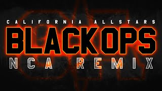 California Allstars - Blackops 24-25 NCA Remix