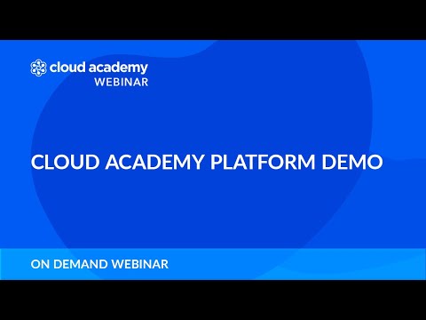 Cloud Academy Platform Demo Webinar | February 16