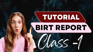 BIRT Report training Session -1 | BIRT Online Training by Experts