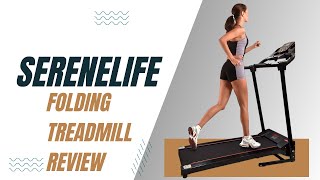 SereneLife Folding Treadmill Review Pros and Cons