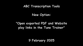 ABC Transcription Tools - "Open exported PDF and Website play links in the Tune Trainer"