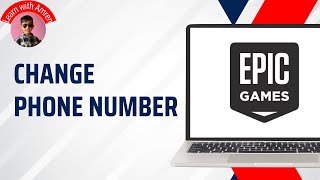 How to Change Phone Number in Epic Games