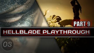 Hellblade: Senua's Sacrifice - part 9 (FIRST PLAYTHROUGH)