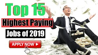 🔴Top Highest Paying Jobs 2020. Hiring Now!