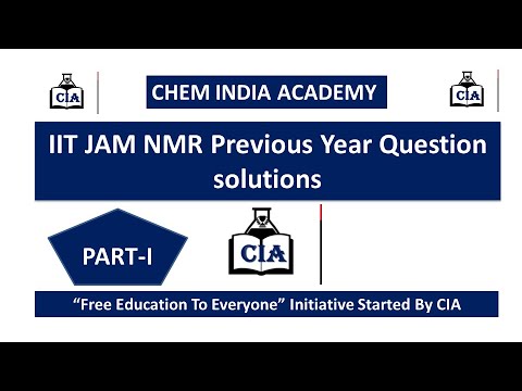 IIT JAM NMR PYQs PART-I || GATE PYQs-III|| By CHEM INDIA ACADEMY||#JAM NMR,#Spectroscopy ||