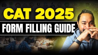 CAT 2025 Form Filling | Full Guide for MBA Aspirants