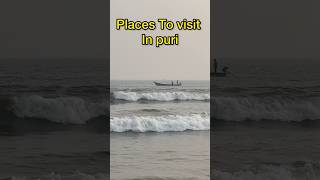 Places To visit in puri 😍 Top Tourist places in puri, odisha #shorts #puribeach #puri