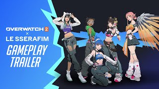 Overwatch 2 x LE SSERAFIM | Gameplay Trailer