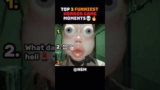 Top 3 Funniest Horror Game Moments that you should watch🤣🔥 #horrorgamer