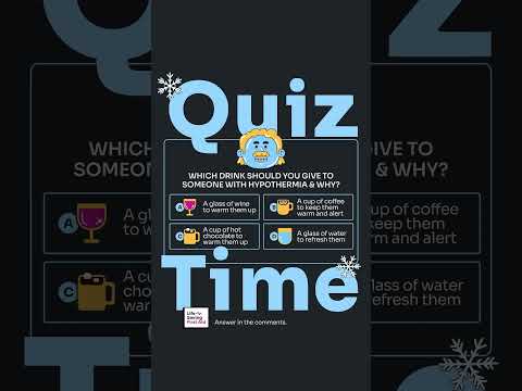 HYPOTHERMIA QUIZ TIME