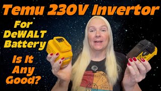 Cheap Temu 200W Power Invertor For 18V/20V DeWALT Battery - Is It Any Good? Will My Battery Survive?