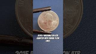 2015 P Washington ATB Quarter with Radial Flow Lines #shorts #errorcoins #errorcoin