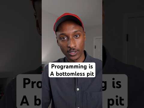 Programming is a bottomless pit #programming #coding
